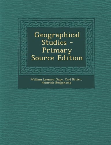 Geographical Studies - Primary Source Edition