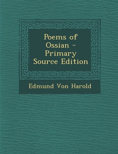 Poems of Ossian - Primary Source Edition