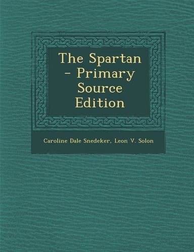 The Spartan - Primary Source Edition