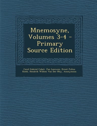 Mnemosyne, Volumes 3-4 - Primary Source Edition