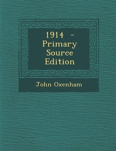 1914 - Primary Source Edition