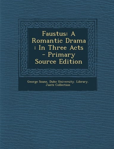 Faustus A Romantic Drama