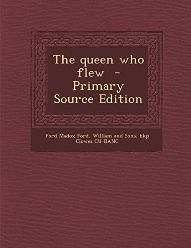 The Queen Who Flew - Primary Source Edition