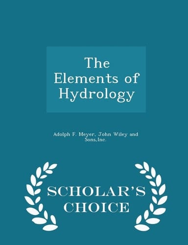 The Elements of Hydrology - Scholar's Choice Edition