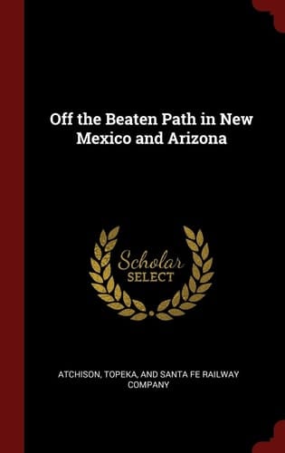 Off the Beaten Path in New Mexico and Arizona