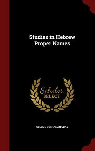 Studies in Hebrew Proper Names