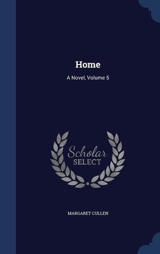 Home A Novel, Volume 5