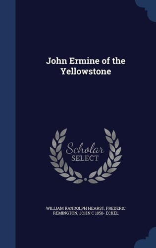 John Ermine of the Yellowstone