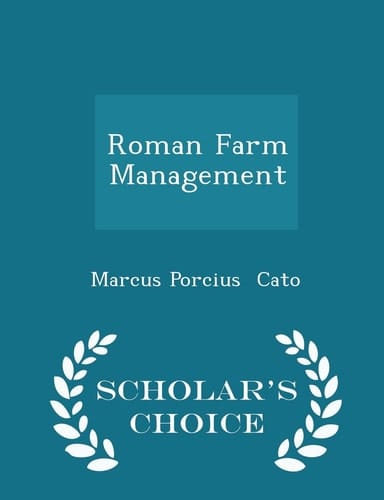 Roman Farm Management - Scholar's Choice Edition