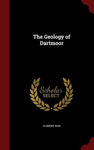 The Geology of Dartmoor