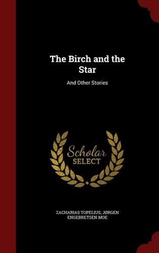 The Birch and the Star And Other Stories