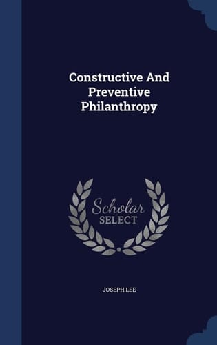 Constructive And Preventive Philanthropy