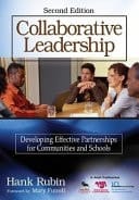 Collaborative Leadership Developing Effective Partnerships for Communities and Schools