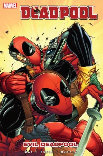 Deadpool Vol. 10 Evil Deadpool