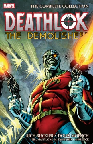 Deathlok the Demolisher The Complete Collection