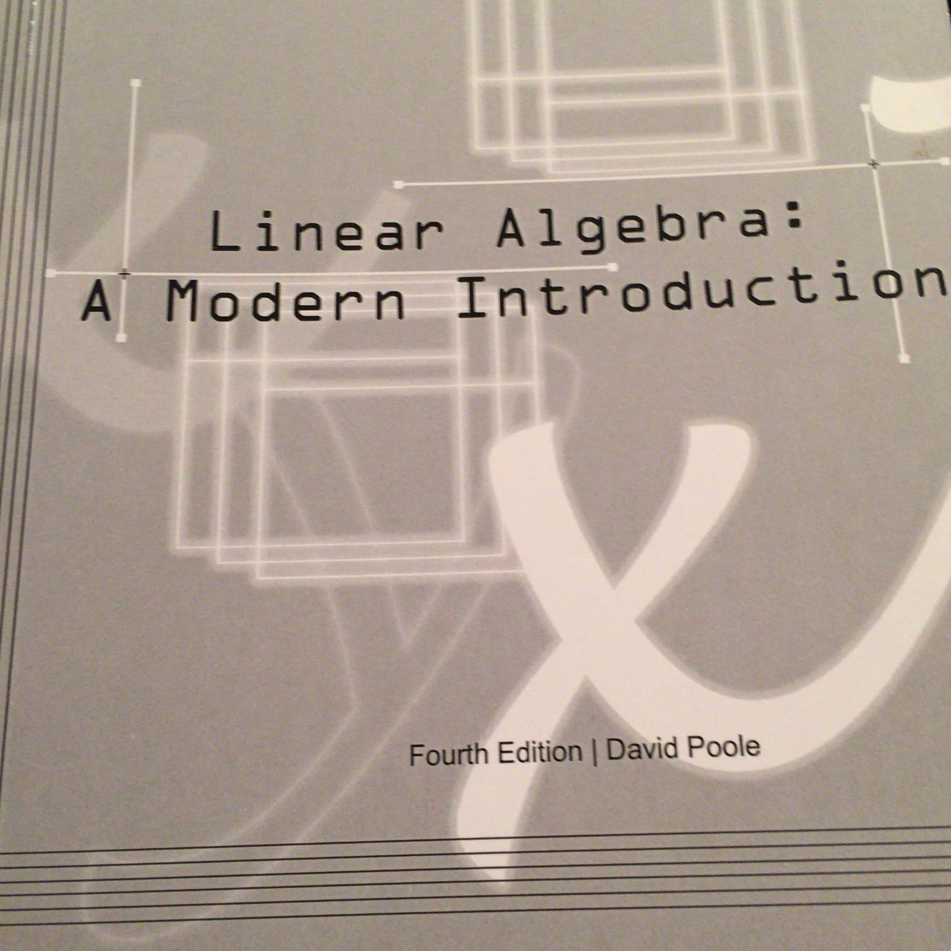 Linear Algebra A Modern Introduction David Poole Fourth Edition 2015
