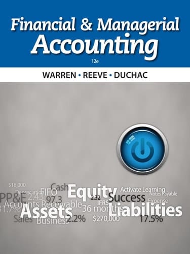 Bundle: Financial & Managerial Accounting, 12th + Cengage Learning Write Experience 2.0 Powered by MyAccess 360-Day Access Printed Access Card