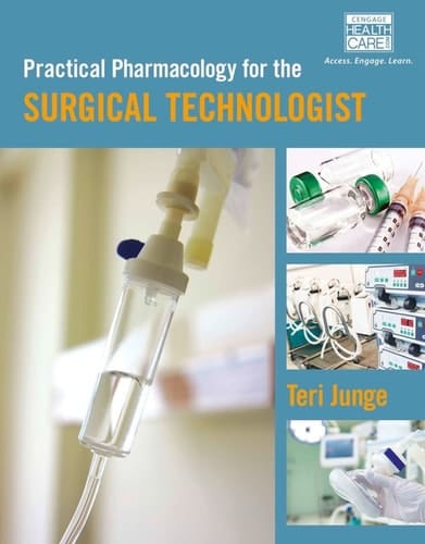 Practical Pharmacology for the Surgical Technologist