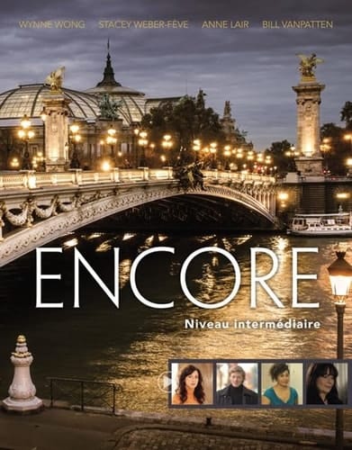 Encore Intermediate French, Student Text: Niveau intermediaire