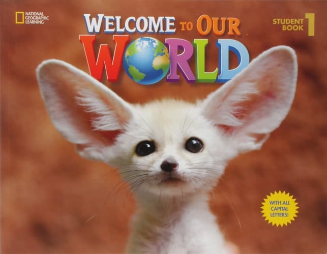 Welcome to Our World 1 (ae--All Caps)