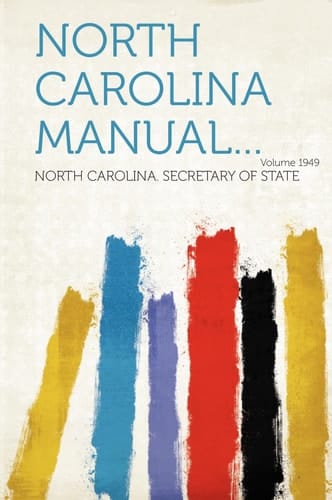 North Carolina Manual... Year 1949