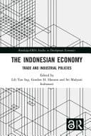 The Indonesian Economy Trade and Industrial Policies