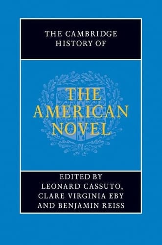 The Cambridge History of the American Novel