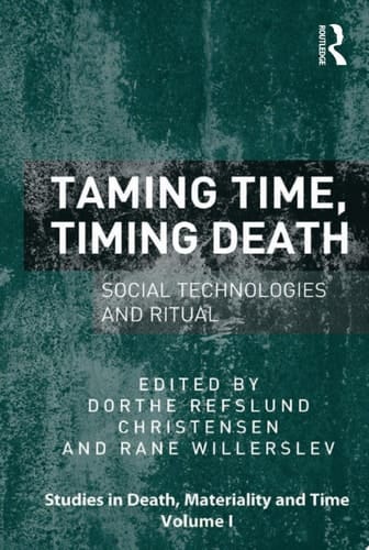 Taming Time, Timing Death