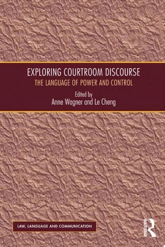 Exploring Courtroom Discourse The Language of Power and Control