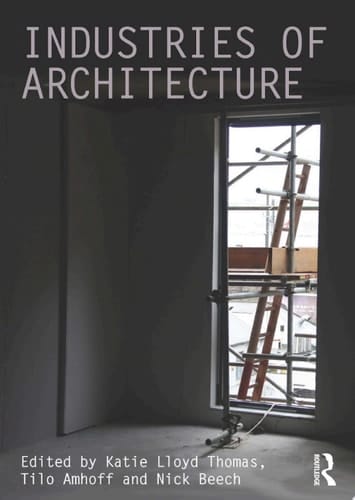 Industries of Architecture