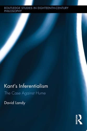 Kant’s Inferentialism The Case Against Hume
