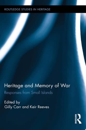 Heritage and Memory of War Responses from Small Islands
