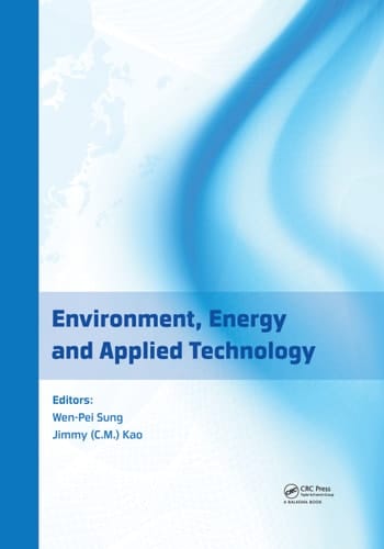 Environment, Energy and Applied Technology Proceedings of the 2014 International Conference on Frontier of Energy and Environment Engineering (ICFEEE 2014), Taiwan, December 6-7, 2014