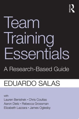 Team Training Essentials A Research-Based Guide