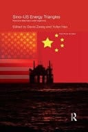 Sino-U.S. Energy Triangles Resource Diplomacy Under Hegemony