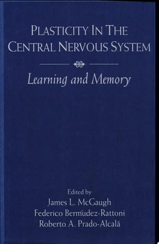 Plasticity in the Central Nervous System