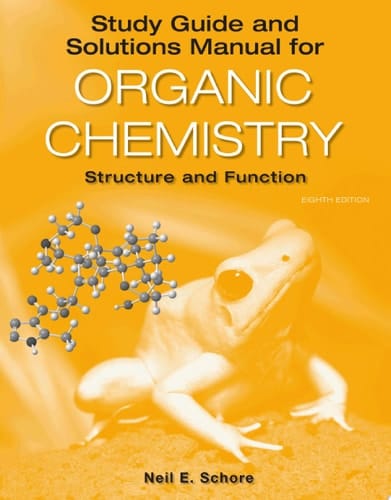 Study Guide/Solutions Manual for Organic Chemistry Structure and Function