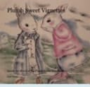 Plumb Sweet Vignettes