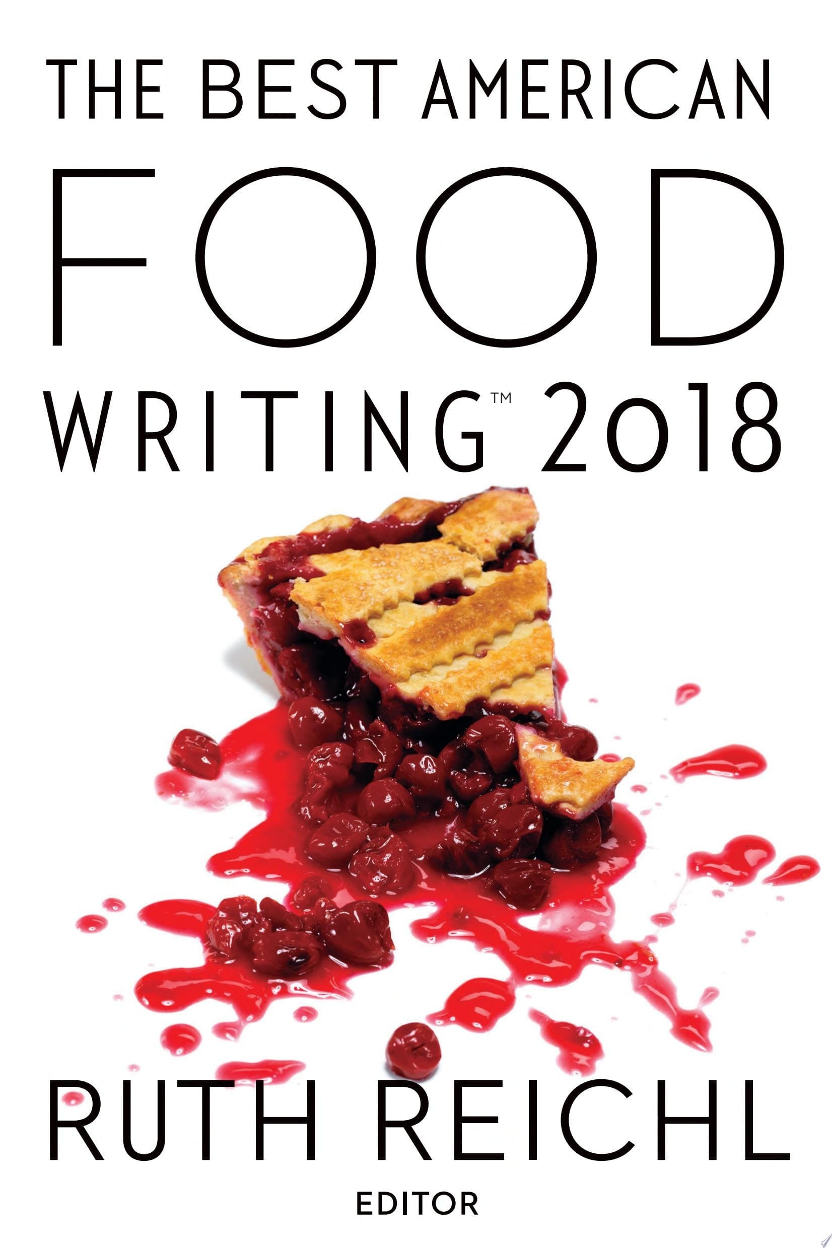 The Best American Food Writing 2018