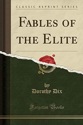 Fables of the Elite (Classic Reprint)