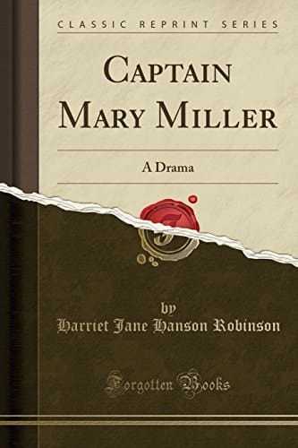 Captain Mary Miller A Drama