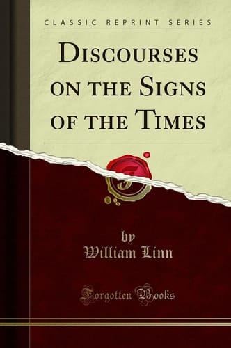 Discourses on the Signs of the Times (Classic Reprint)