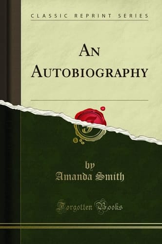An Autobiography (Classic Reprint)
