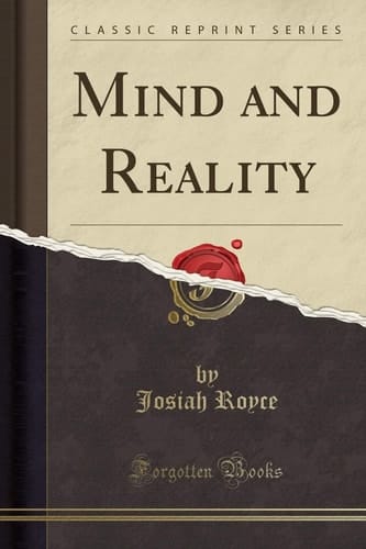 Mind and Reality (Classic Reprint)