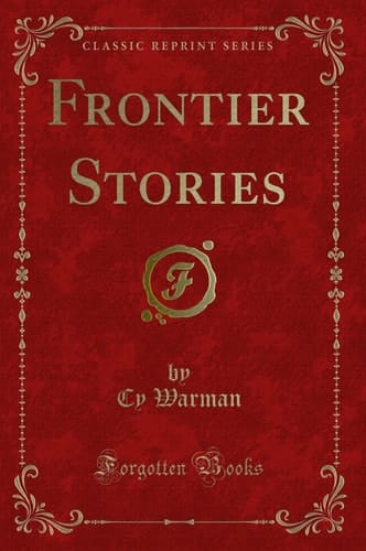 Frontier Stories (Classic Reprint)