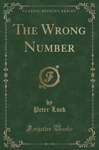 The Wrong Number (Classic Reprint)