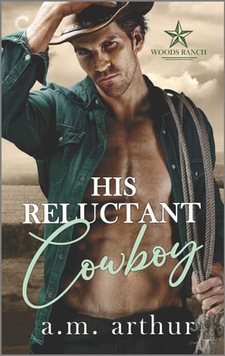His Reluctant Cowboy A Gay Cowboy Romance
