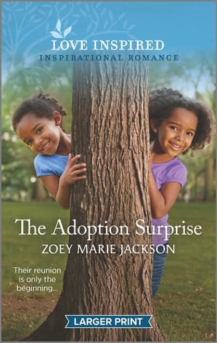 The Adoption Surprise An Uplifting Inspirational Romance