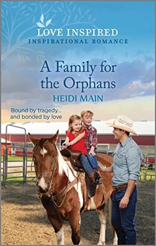 A Family for the Orphans An Uplifting Inspirational Romance