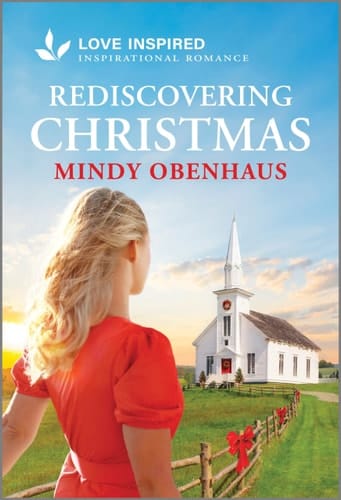 Rediscovering Christmas An Uplifting Inspirational Romance